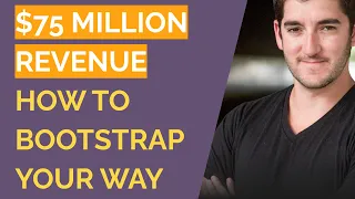 How to Bootstrap Your Way to $75,000,000 - Erik Huberman, Hawke Media