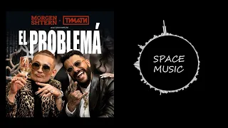 MORGENSHTERN & Timati-El Problema(remix)