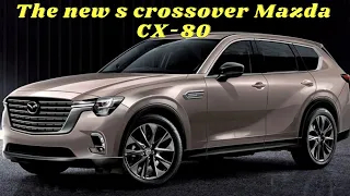 The new seven-seater crossover Mazda CX-80 2023