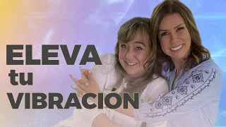 Haz esto para ELEVAR tu VIBRACIÓN y ENERGÍA | Diana Álvarez & María Elvira Pombo