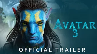 Avatar 3  Official Trailer | James Cameron  | 20th Century Studios | Avatar 3 Trailer