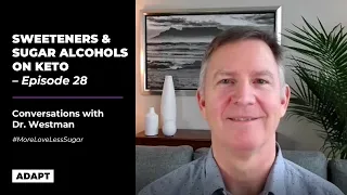 SWEETENERS & SUGAR ALCOHOLS ON KETO — Dr. Eric Westman