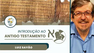 Introdução ao Antigo Testamento - Aula 2 | Ambiente do AT |  Luiz Sayão | IBNU