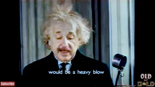 Genius Albert Einstein Speech | real footage | Colorized | OLD but GOLD