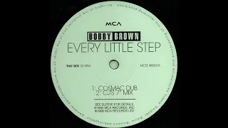 Bobby Brown - Every Little Step (Cosmac Dub)