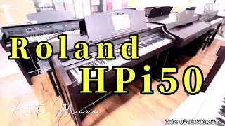 Review piano điện cao cấp trong tầm giá 30tr piano điện ROLAND HPi5 | ANTON MUSIC