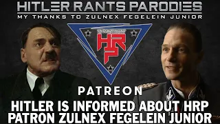 Hitler is informed about HRP Patron: Zulnex Fegelein Junior