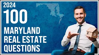 Maryland Real Estate Exam 2024 (100 Questions with Explained Answers)