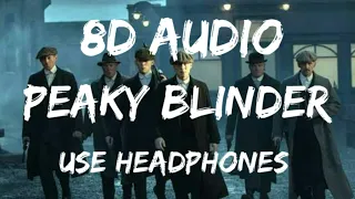 Peaky Blinder - Otnicka||8d Audio||Lyrics||Use Headphones🎧