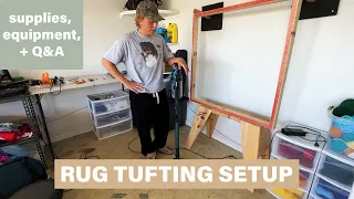 MY RUG TUFTING SETUP // SUPPLIES, EQUIPMENT, + Q&A