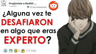 ¿Alguna vez te DESAFIARON en algo que eras EXPERTO y no lo sabían? r/AskReddit ESPAÑOL