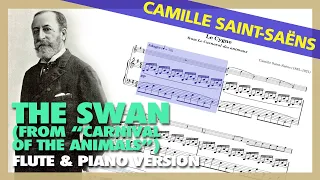 🎼 CAMILLE SAINT-SAËNS - The Swan (Flute & Piano Version) - [Sheet Music Scrolling]