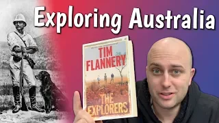 Crazy Stories of Exploring Australia | The Explorers by Tim Flannery Book Review