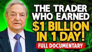 $1 Billion in 1 Day: The George Soros Story | Full Documentary