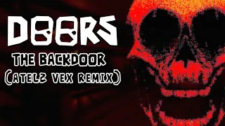 Roblox DOORS - 'The Backdoor' (Atelz Vex remix)