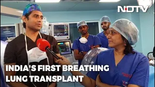 India's First Breathing Lung Transplantation Performed