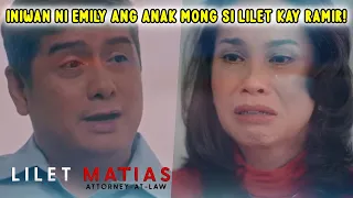 Lilet Matias: Ako Pala Ang Doktor Na Nag-Alaga Sa Anak Mo, Atty!