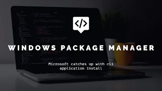 Windows Package Management (Guide)