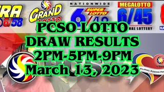 PCSO LOTTO RESULT | 2PM-5PM-9PM DRAW | MARCH 13, 2023