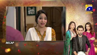 Recap - Kasa-e-Dil - Episode 36 - 12th July 2021 - HAR PAL GEO