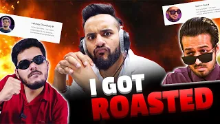 I got ROASTED by @lakshaychaudhary  & @HiSaimanSays  !! My Reply !!