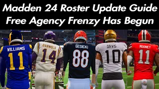 Madden 24 Roster Update Guide Free Agency Frenzy Has Begun