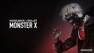 Nickelback x Skillet - Monster X (MASHUP)