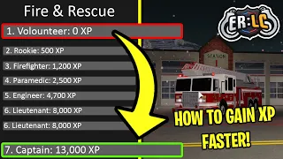 FASTEST WAY TO GET XP ON THE FIRE & RESCUE TEAM! (Emergency Response Liberty County)