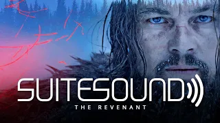 The Revenant - Ultimate Soundtrack Suite