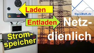 Stromspeicher netzdienlich betreiben - heute schon technisch möglich, aber auch finanziell sinnvoll?