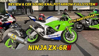 REVIEW & CEK SOUND KAWASAKI NINJA ZX-6R 40TH ANNIVERSARY⁉️🔥