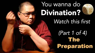 You wanna do Divination? Watch this first (Part 1 of 4: The Praparation, with subtitles)