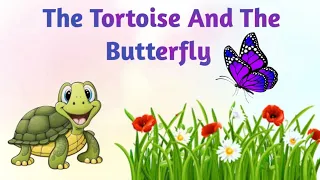 The tortoise and the butterfly story l short story in English l Moral short story l English stories