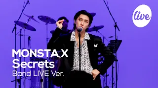 [4K] MONSTA X(몬스타엑스)의 “Secrets” Band LIVE Ver. 몬베베에게 최초로 공개하는 러블리 욜키의 비밀 노래🧐 [it’s KPOP LIVE 잇츠라이브]