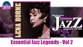 Lena Horne - Essential Jazz Legends - Vol 2 (Full Album / Album complet)
