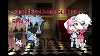 BEWARE THE SENPAI ARTS GLITCH IS REAL!?