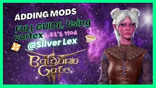 How to MOD Baldur's Gate 3 [ Full GUIDE Tutorial ] With Vortex Mod Manager