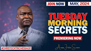 TUESDAY SECRETS 21ST MAY 2024 - Apostle Joshua Selman Commanding Your Morning