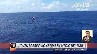 Joven sobrevivió 48 días en medio del mar