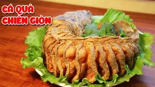 Cá Chiên Giòn Cực Ngon Cho Ngày Tết Nguyên Đán| Tuấn Nguyễn Food