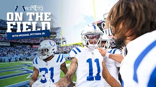 On the Field | Michael Pittman Jr. Walks Off Against the Titans