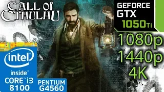 Call of Cthulhu - GTX 1050 ti - i3 8100 - G4560 - 1080p - 1440p - 4K - Benchmark PC