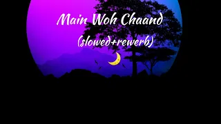 Main Who Chaand (slowed+rewerb) use headphone tag your love sad song