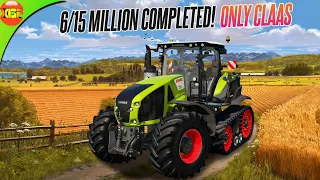 SIX Million Money Completed! 15 Million Challenge w/ Only Claas Machines