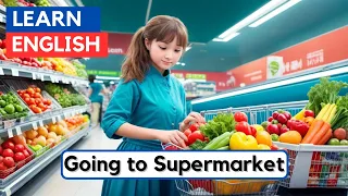 Going to the Supermarket | Improve Your English | English Speaking And Listening Practice