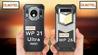 Oukitel WP 21 Ultra vs Oukitel WP 26 || Oukitel WP 26 vs Oukitel WP 21 Ultra - Mobile Full Video