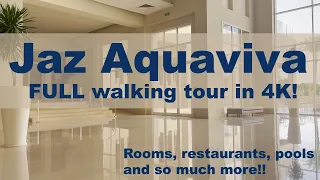 Jaz Aquaviva Walking Tour in Hurghada, Egypt! Full Walking Tour in 4K UHD!