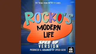 Rocko's Modern Life Main Theme (From "Rocko's Modern Life") (Sped-Up Version)