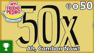 Ah, Combon Now! (50x Combo) - My Friend Pedro - Achievement/Trophy Guide