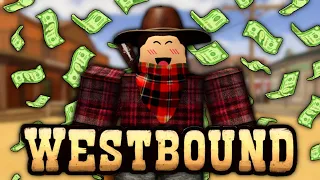 The EASIEST Way To Make Money in Roblox Westbound!